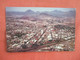 Aerial View.    Tucson  Arizona >   Ref 5791 - Tucson