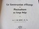 1950  La Construction D'Etangs De Pisciculture Au Congo Belge  Par A. F. De Bont ,  (Recherches Piscicoles) - Caza/Pezca