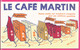 LE CAFE MARTIN - Café & Thé