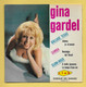 Disque Vinyle 45 Tours : GINA GARDEL: Voir Les 4 Titres..Scan A  : Voir 2 Scans - Musicals