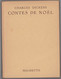 Hachette - Bibliothèque De La Jeunesse Avec Jaquette - Charles Dickens - "Contes De Noël" - 1948 - #Ben&BJanc - Bibliothèque De La Jeunesse