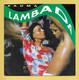 Disque Vinyle 45 Tours : KAOMA : LAMBADA...Scan C : Voir 2 Scans - Dance, Techno En House