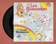 Disque Vinyle 45 Tours : LES BISOUNOURS  : LES BISOUS DE BISOUNOURS..Scan A  : Voir 2 Scans - Kinderen