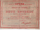 Ticket Ancien/Billet De Faveur/ 2 Entrées Pour Se Faire Habiller/Passage De L'Opéra/CHAIX/Vers 1870-80?      TCK246 - Europa