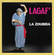 Disque Vinyle 45 Tours : LAGAF ' :  La Zoubida..Scan A  : Voir 2 Scans - Humor, Cabaret