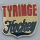 Tyringe Hockey Ice Hockey Club Sweden PINS A10/5 - Sports D'hiver