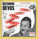 Disque Vinyle 45 Tours : RAYMOND DEVOS :  Voir Les 4 Titres Dans La Description..Scan A  : Voir 2 Scans - Humour, Cabaret