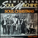 * 7" *  SWINGING SOUL MACHINE - SOUL CHRISTMAS (Holland  1985) - Soul - R&B