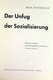 Der  Unfug Der Sozialisierung. - Politik & Zeitgeschichte