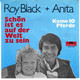 * 7" *  ROY BLACK & ANITA - SCHÖN IST ES AUF DER WELT ZU SEIN (Holland 1971) - Andere - Duitstalig