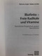 Blutfette - Freie Radikale Und Vitamine : - Gezondheid & Medicijnen