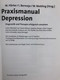 Praxismanual Depression : - Gezondheid & Medicijnen