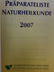 Präparateliste Naturheilkunde 2007. - Medizin & Gesundheit