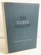 Die Silberfracht; Teil: [11] = Obersekunda., Sprachdenkmäler Des Mittelalters : - School Books