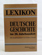 Lexikon. Deutsche Geschichte Im 20.Jahrhundert - Lessico