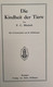 Die Kindheit Der Tiere. - Léxicos