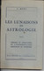 J. Méry - Les Lunaisons En Astrologie - Editions Niclaus - Sterrenkunde