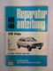VW Polo Ab Sept. 1978 Bis Aug. 1981.  Auto-Reparaturanleitung 495/496. - Technique
