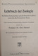 Lehrbuch Der Zoologie Für Höhere Lehranstalten Und Die Hand Des Lehrers, Sowie Für Alle Freunde Der Natur. - Schulbücher