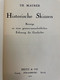 Historische Skizzen : Beiträge Zu Einer Geisteswissenschaftlichen Erfassung Der Geschichte. - Philosophy