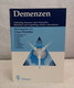 Demenzen. Frühzeitig Erkennen, Aktiv Behandeln, Betroffene Und Angehörige Effektiv Unterstützen. - Santé & Médecine