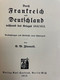 Durch Frankreich Und Deutschland Während Des Krieges 1914/15. - 5. Zeit Der Weltkriege