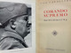 Comando Supremo. Diario 1940 - 1943 Del Capo Di S. M. G.. - 5. World Wars