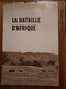 LA BATAILLE D'AFRIQUE  50 PAGES ILLUSTREES - 1939-45