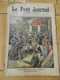 Le Petit Journal 1900 évenement De Chine / Exposition  1900 Japon / A L'exposition Le Drame De La Rue De Paris - 1900-1949