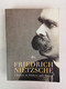 Friedrich Nietzsche. Chronik In Bildern Und Texten. - Filosofia