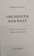 Orchester Der Welt. Der Internationale Orchesterführer. - Lexicons