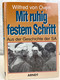 Mit Ruhig Festem Schritt : Aus Der Geschichte Der SA. - 4. Neuzeit (1789-1914)