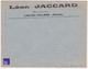 Rare Enveloppe Léon Jaccard Mécanicien à Lac-ou-Villers - Doubs - Années 1915/20 - Publicité Entête C7-5 - 1900 – 1949