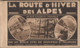 LA ROUTE D'HIVER DES ALPES - Album De 30 Cartes Postales En Gravure - Autres