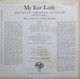 * LP *  MY FAIR LADY With TONY BRITTON, ANNE ROGERS (Holland 1966 EX!!) - Musicals