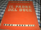 LIBRO IL PADRE DEL DUCE 1935 -OPERA BALILLA -I EDIZIONE -ILLUSTRAZIONI CANEVARI - Society, Politics & Economy