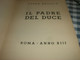 LIBRO IL PADRE DEL DUCE 1935 -OPERA BALILLA -I EDIZIONE -ILLUSTRAZIONI CANEVARI - Society, Politics & Economy