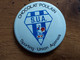 CHOCOLAT POULAIN Badge Tôle Sérigraphiée SPORTING UNION AGENAIS S.U.A. - Chocolate