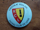 CHOCOLAT POULAIN Badge Tôle Sérigraphiée RACING CLUB DE LENS RCL - Chocolat