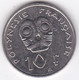 Polynésie Française. 10 Francs 2008 , En Nickel - Polynésie Française