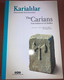 Anatolia The Carians From Seafarers To City Builders Turkey Archaeology - Antiquità