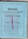 AVIATION - MANUEL INSTRUCTION TROUPES ARMEE DE L' AIR-LIVRE II -1951-INSTRUCTION TECHNIQUE-AVION-METEOROLOGIE-PLANEUR - Vliegtuig