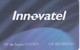 TARJETA DE ESPAÑA DE TELEFONICA DE INNOVATEL - Tests & Service