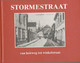 CPA CARTE POSTALE STORMSTRAAT EN CARTES POSTALES ANCIENNES STORMSTRAAT  VAN HEIRWEG TOT WINKELSTRAAT - Boeken & Catalogi