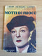 PICCOLO CINE ROMANZO 1938 NOTTI DI FUOCO Italy Book, Italie Livres - Krimis