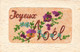 CPA Brodée Joyeux Noel - Fleurs Brodées - Fantaisie - 1920 - Brodées