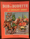 Bob Et Bobette, Le Chevalier Errant, 83, Vandersteen, Edition Erasme, 1973 - Suske En Wiske