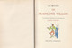 FRANCOIS VILLON - Les Oeuvres De Francoys Villon - Illustrations Originales De Jacques Toucchet - Rombaldi,  1952 - French Authors