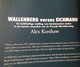 Wallenberg Versus Eichman - Redding Van Tienduizenden Joden Op Einde Van WO II - Door A. Kershaw - 2011 - Guerre 1939-45