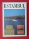 LIBRO ESTAMBUL ISTANBUL TURQUÍA TURKEY ARQUEÓLOGO YÜCEL AKAT, EN ESPAÑOL, VER FOTOS, AÑO 1991......TURQUIE.. - Géographie & Voyages